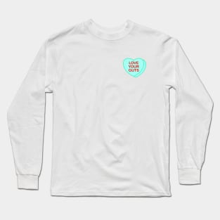 Conversation Heart: Love Your Guts Long Sleeve T-Shirt